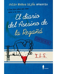 El diario del asesino de la regana