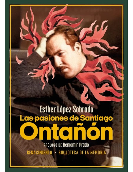 Las pasiones de Santiago Ontanon