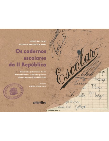 OS CADERNOS ESCOLARES DA II REPUBLICA