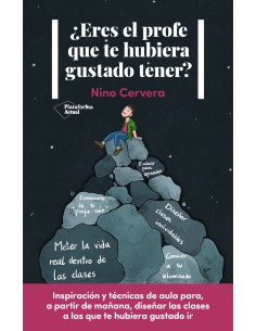 Eres el profe que te hubiera gustado tener