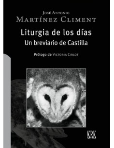Liturgia de los dias Un breviario de Castilla