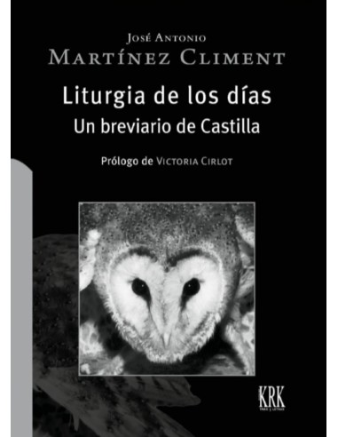 Liturgia de los dias Un breviario de Castilla