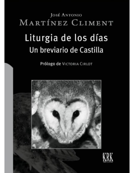 Liturgia de los dias Un breviario de Castilla