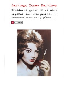 Creadores Queer en el cine espanol del franquiamo