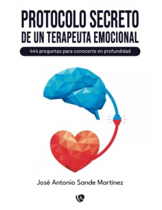 Protocolo secreto de un terapeuta emocional
