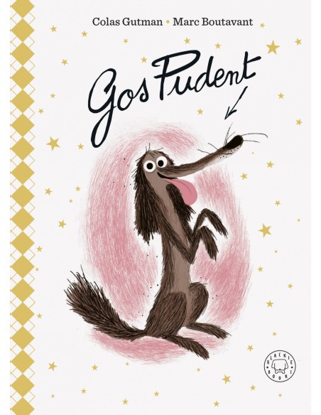 Gos Pudent Edicio de luxe