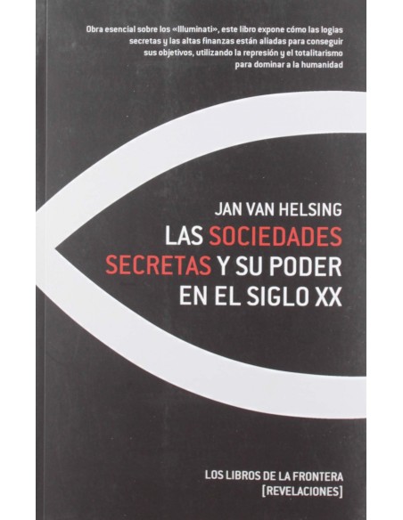 Las sociedades secretas y su poder en el siglo XX
