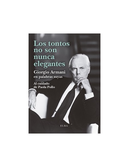 Los tontos no son nunca elegantes