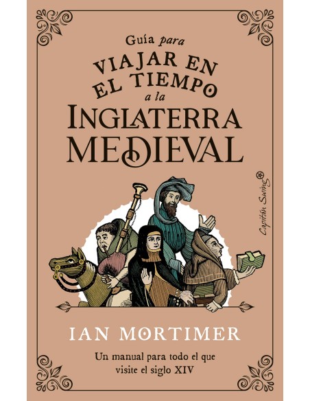 Guia para viajar en el tiempo a la Inglaterra medieval