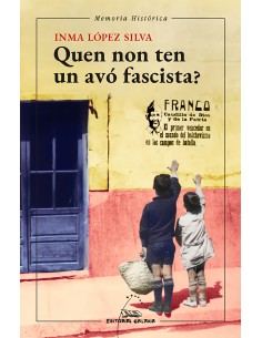 Quen non ten un avo fascista