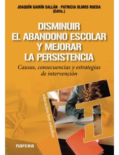 Disminuir el abandonoa escolar y mejorar la persistencia