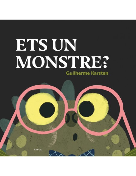 Ets un monstre