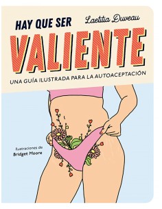 Hay que ser valiente