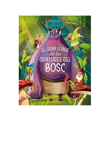 El gran llibre de les criatures del bosc