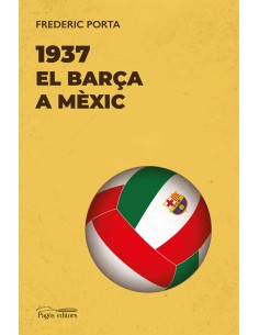 1937 El Barca a Mexic
