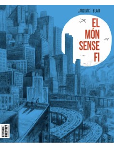 El mon sense fi
