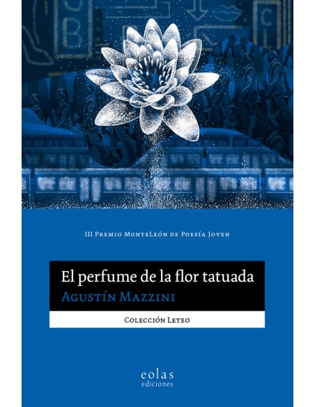 El perfume de la flor tatuada
