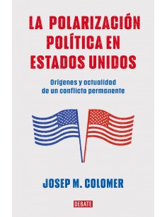 LA POLARIZACION POLITICA EN ESTADOS UNIDOS