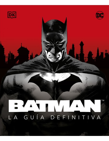 BATMAN LA GUIA DEFINITIVA