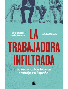 La trabajadora infiltrada