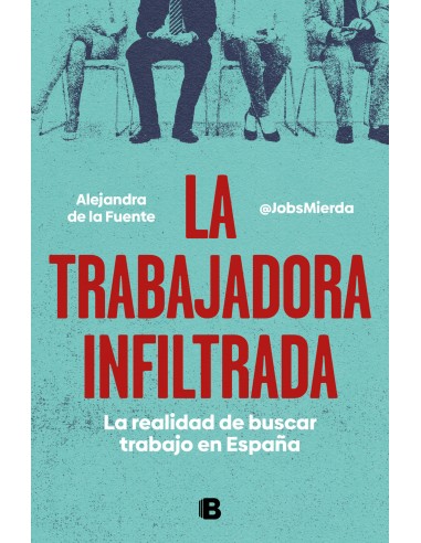 La trabajadora infiltrada