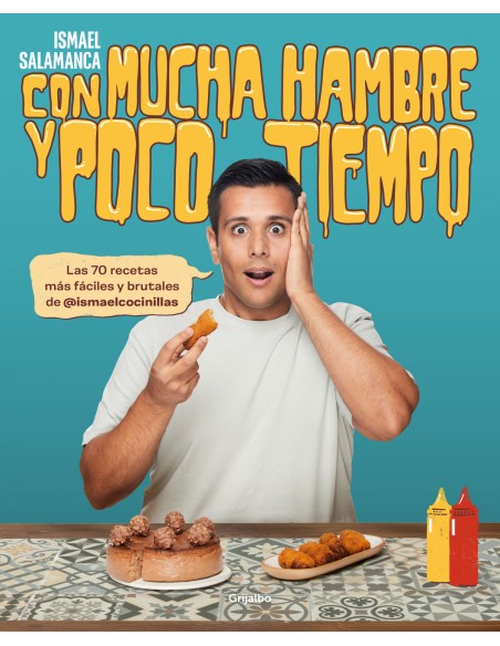 CON MUCHA HAMBRE Y POCO TIEMPO ISMAELCOCINILLAS