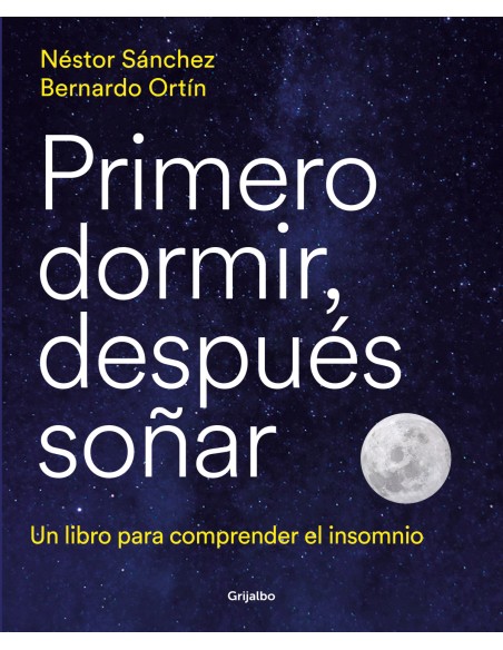 PRIMERO DORMIR DESPUES SONAR