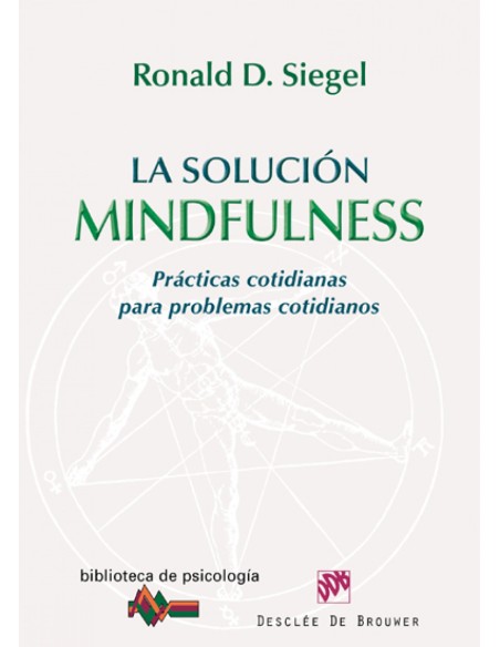 SOLUCION MINDFULNESS PRACTICAS COTIDIANAS PROBLEMAS COTIDIANOS