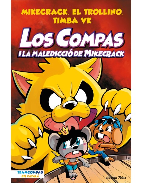 Los Compas 4 Los Compas i la malediccio del Mikecrack