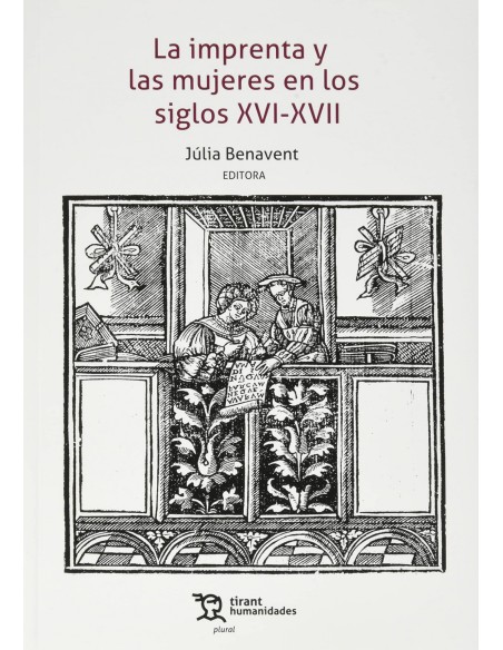 La imprenta y las mujeres en los siglos XVI XVII