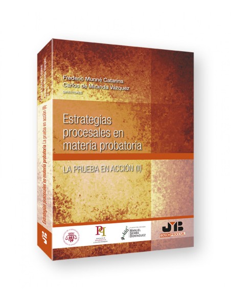 Estrategias procesales en materia probatoria