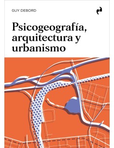 PSICOGEOGRAFIA ARQUITECTURA Y URBANISMO