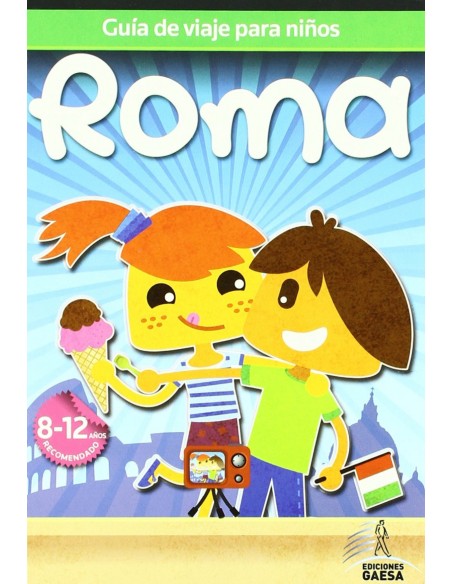 GUiA DE VIAJES PARA NInOS ROMA
