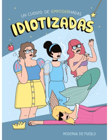 Idiotizadas