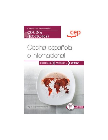 Manual Cocina espanola e internacional UF0071 Certificados de profesionalidad Cocina HOTR0408