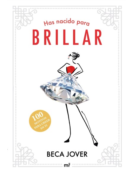 Has nacido para brillar