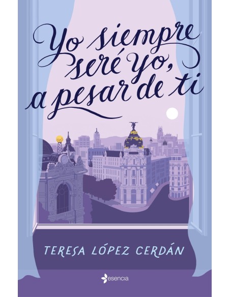 Yo siempre sere yo a pesar de ti