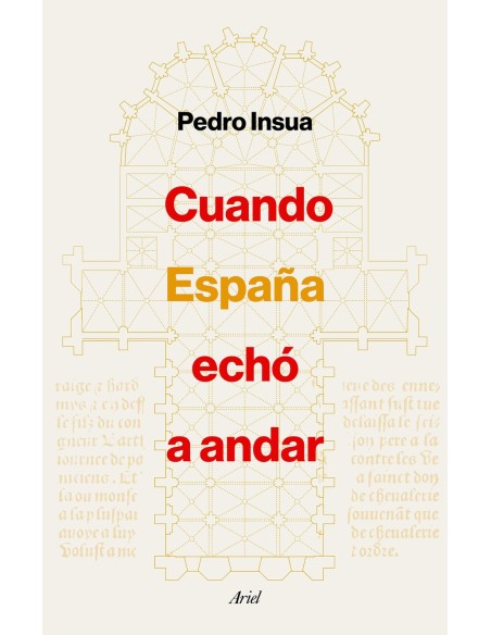 Cuando Espana echo a andar