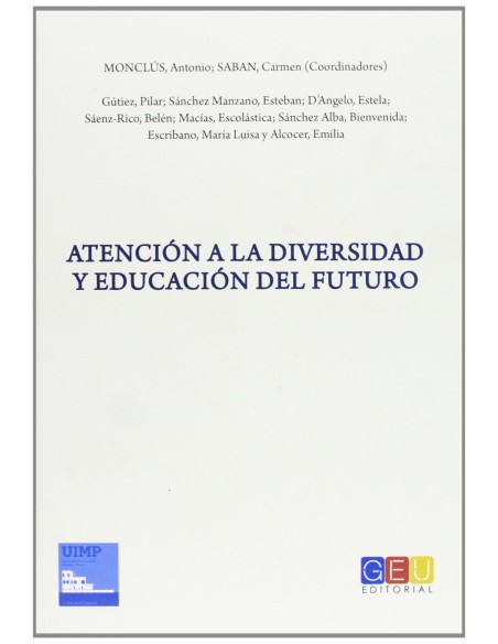 Atencion a la diversidad y educacion de futuro