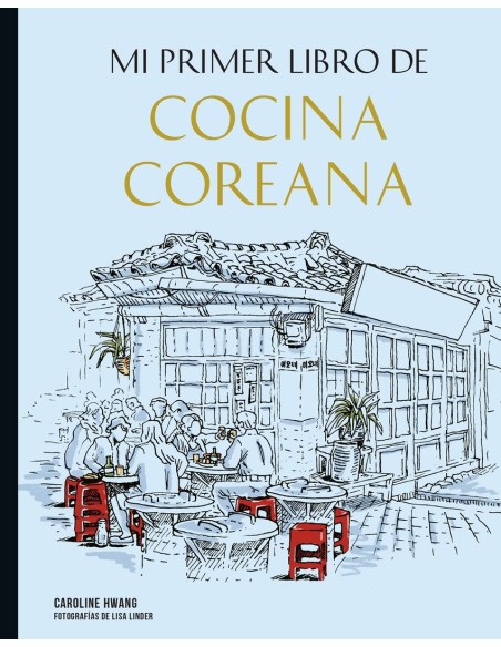 Mi primer libro de cocina coreana