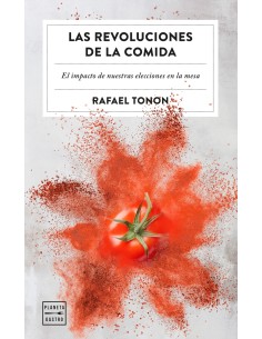 Las revoluciones de la comida