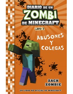 Minecraft Diario de un Zombi de Minecraft Abusones y colegas