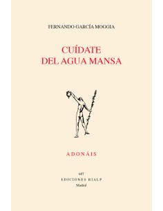 Cuidate del agua mansa