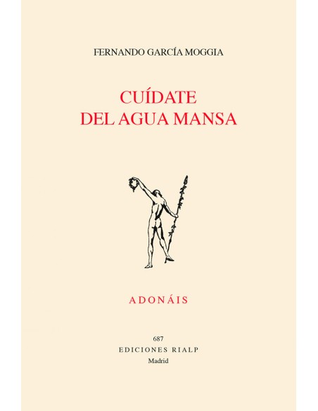 Cuidate del agua mansa