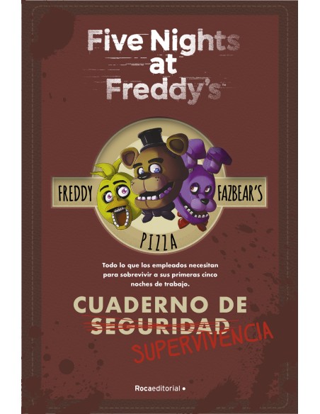 Five Nights at Freddy s Cuaderno de supervivencia