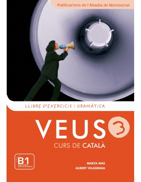 Veus Curs de catala Llibre d exercicis i gramatica Nivell 3