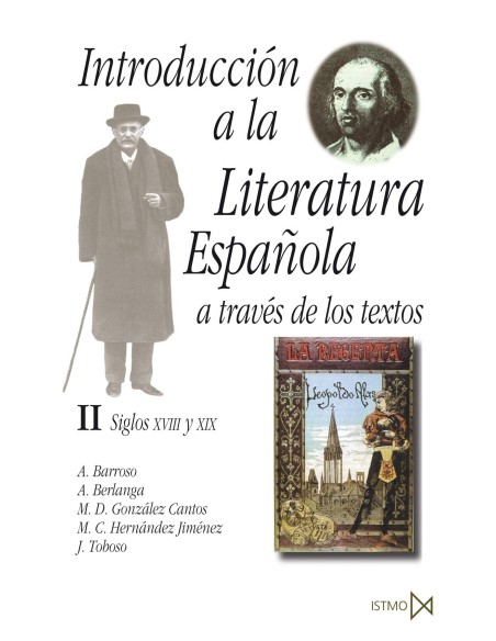 Introduccion a la literatura espanola a traves de los textos II