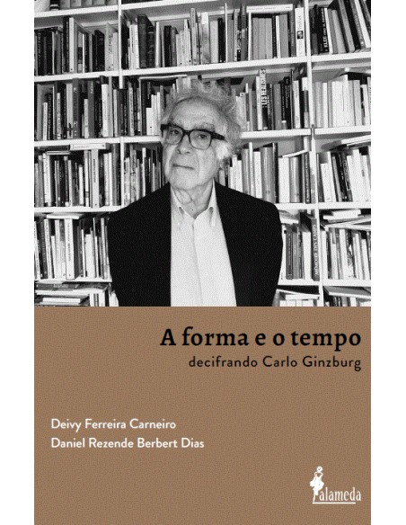 A forma e o tempo decrifrando Carlo Ginzburg