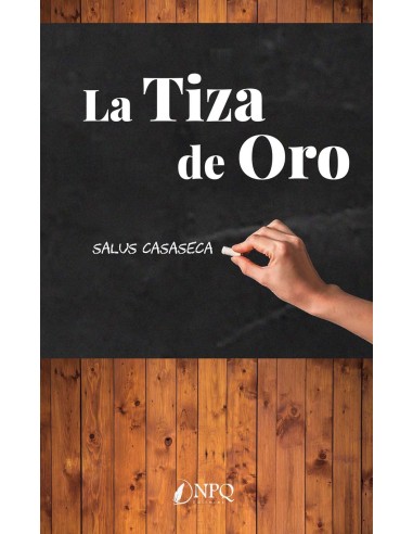 La tiza de oro