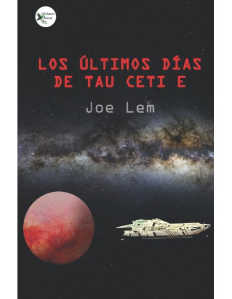 Los ultimos dias de Tau Ceti e